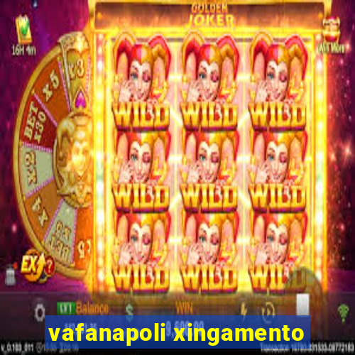 vafanapoli xingamento